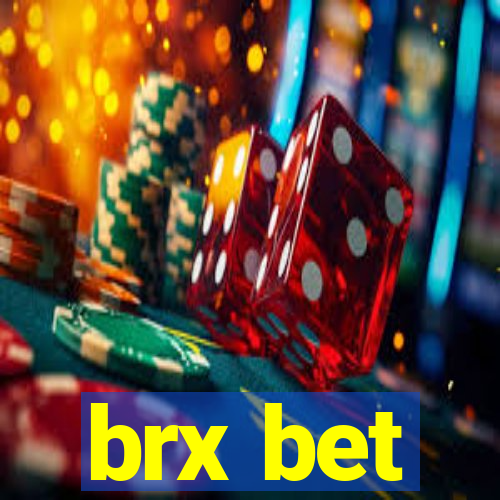 brx bet